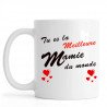 Mug ou tasse "Tu es la Meilleure Mamie du Monde" impression Recto/Verso