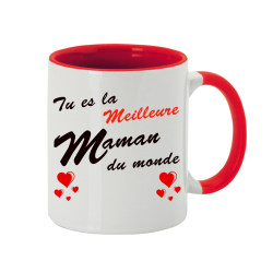 Mug ou tasse "Tu es la Meilleure Maman du Monde" impression Recto/Verso