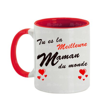 Mug ou tasse "Tu es la Meilleure Maman du Monde" impression Recto/Verso