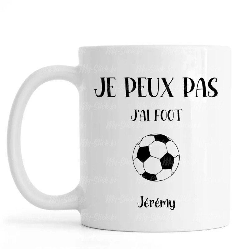 Mug personnalisé Je peux pas j'ai Foot avec prénom