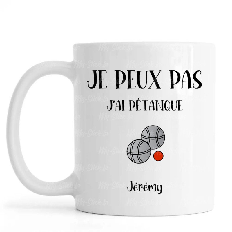 Mug personnalisé Je peux pas j'ai Pétanque avec prénom