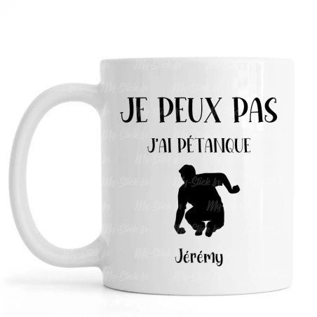 Mug personnalisé Je peux pas j'ai Pétanque silhouette accroupie avec prénom