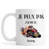 Mug personnalisé Je peux pas j'ai Moto avec prénom